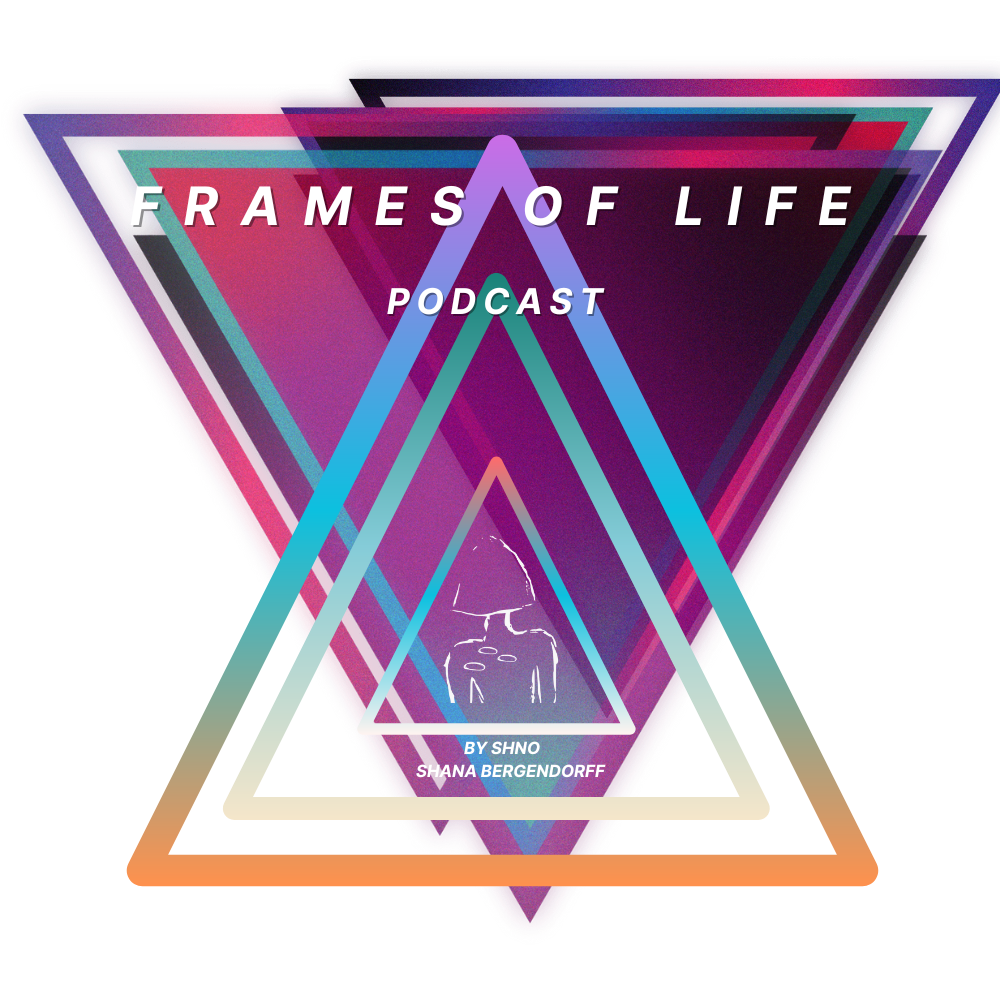 Frames of Life — Podcast & storytelling collab